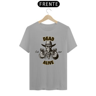 Nome do produto T-Shirt Dead/Alive