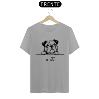 Nome do produto T-Shirt So Cute Bulldog 02