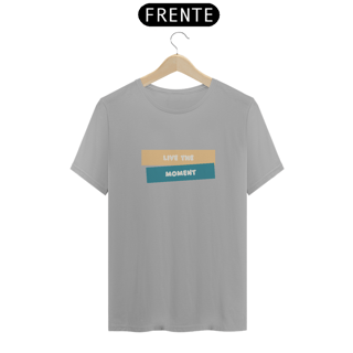 Nome do produto T-Shirt Live the Moment