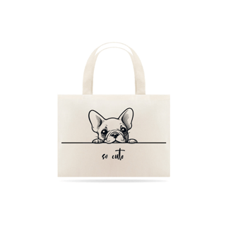 Ecobag So Cute Bulldog Francês 02