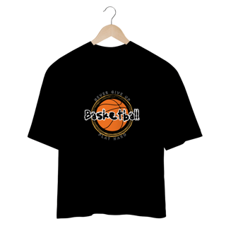 Nome do produto T-Shirt Oversized Basketball Play hard