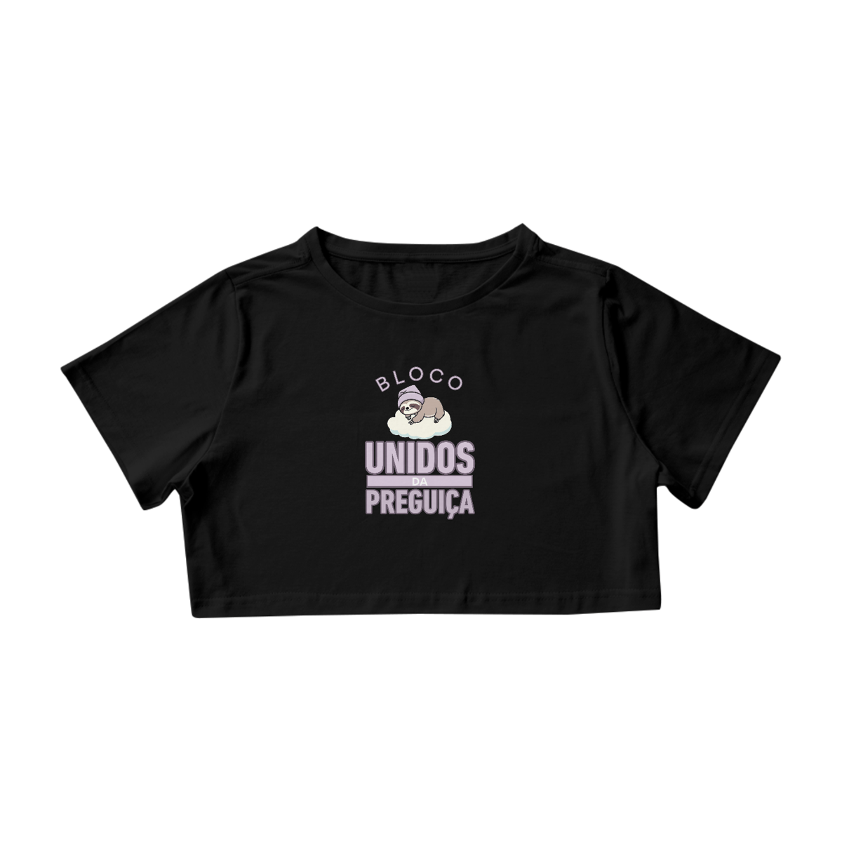 Nome do produto: Cropped Bloco Unidos da Preguiça