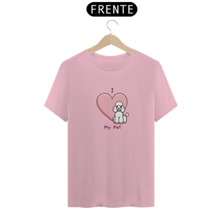 Nome do produto T-Shirt I Love My Pet (Poodle)