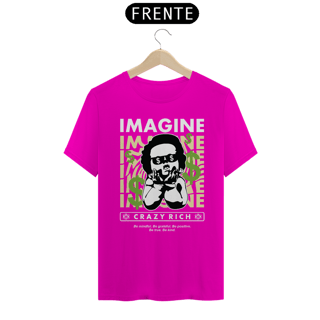 Nome do produto T-Shirt Imagine Crazy Rich