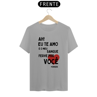 Nome do produto O meu Sangue Ferve por Você