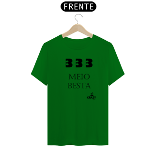 Nome do produto Camiseta 333 Meio Besta