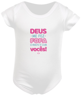 Nome do produto Body Deus me fez fofa