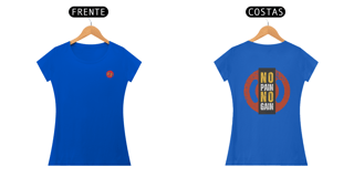 Nome do produto NO PAIN, NO GAIN  - BABY LOOK