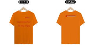 Nome do produto T-Shirt Classic Automatic is My Egg