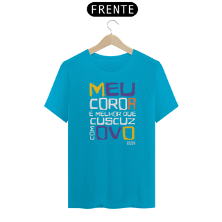 Nome do produto XILOSA - MEU COROA É MELHOR QUE CUSCUZ COM OVO