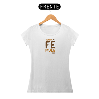 Nome do produto XILOSA - TENHA FÉ MULÉ
