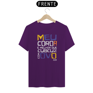 Nome do produto XILOSA - MEU COROA É MELHOR QUE CUSCUZ COM OVO