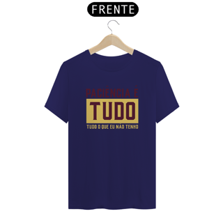 Nome do produto Camiseta Paciência