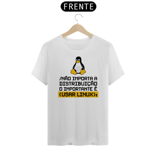 Nome do produtoO IMPORTANTE É USAR LINUX 1 - UNISSEX