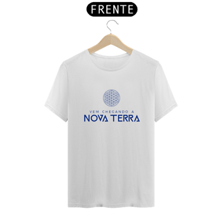 Camiseta Vem Chegando a Nova Terra