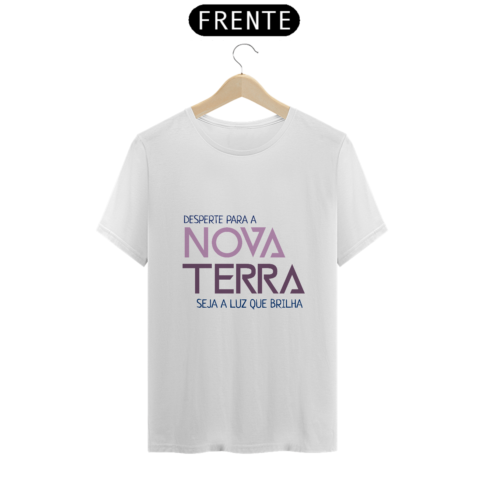 Camiseta Desperte para a Nova Terra