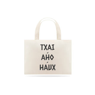 Eco Bag Xamanismo  - Txai / Aho / Haux