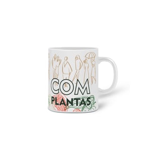 Nome do produto CANECA - Para pessoas com plantas