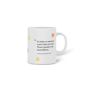 Nome do produto O amor foi criado por Deus - Caneca