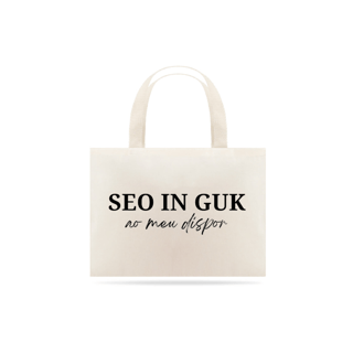 ECOBAG SEO IN GUK AO MEU DISPOR