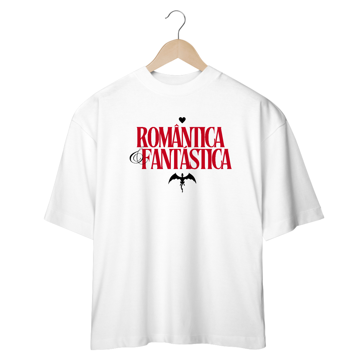 Nome do produto: Romântica & Fantástica - oversized - Coleção Giu Domingues