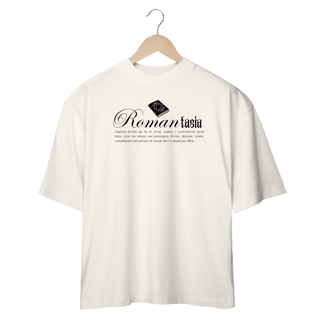 Nome do produto Romantasia - oversized - Coleção Giu Domingues