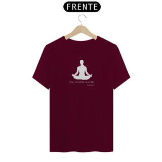 Nome do produto Camiseta Yoga - Não se irrite, medite! 