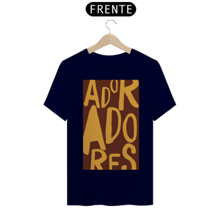 Nome do produto CAMISA ADORADORES