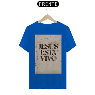 Nome do produto CAMISA JESUS ESTÁ VIVO