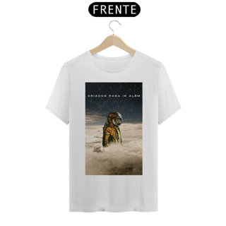 Nome do produto CAMISA PREMIUM CRIADOS PARA IR ALEM