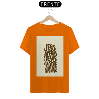 Nome do produto CAMISA APENAS JESUS SALVA