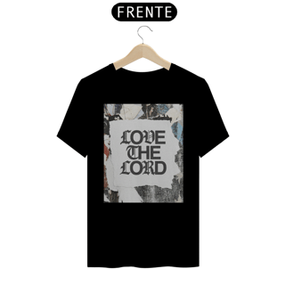 CAMISA LOVE THE LORD
