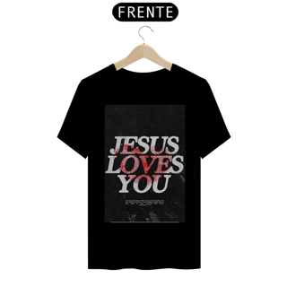 Nome do produto CAMISA PREMIUM JESUS LOVES YOU