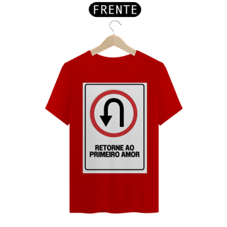 Nome do produto CAMISA RETORNE AO PRIMEIRO AMOR