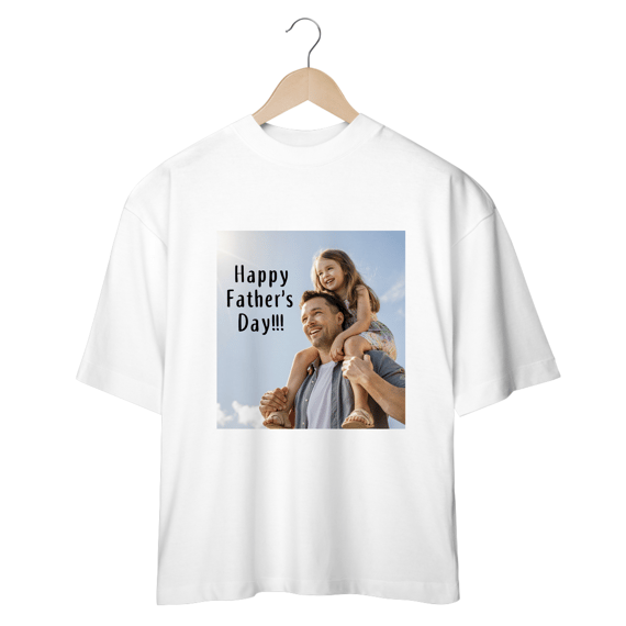 Camiseta Oversized Happy Father´s day!!