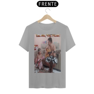 t-shirt classic tal pai tal filha