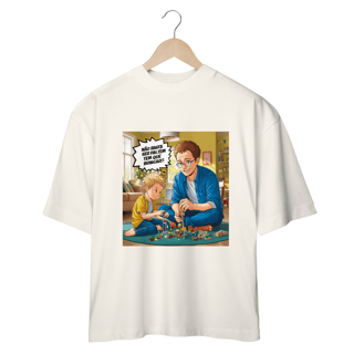 Nome do produto Camiseta Oversized com estampa: Não basta ser pai, tem que brincar!