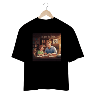 Nome do produto Camiseta Oversized com estampa tal pai tal filho lendo