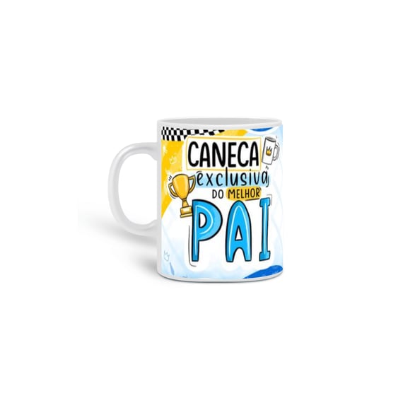 Caneca Exclusiva do melhor Pai