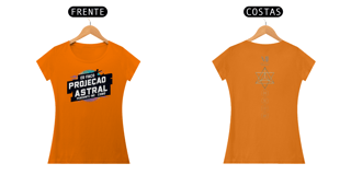 Nome do produto Babylook Fem. - Projeção Astral - Meire J Costa