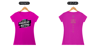 Nome do produto Babylook Fem. - Projeção Astral - Meire J Costa