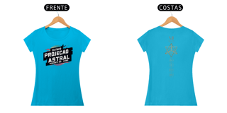 Nome do produto Babylook Fem. - Projeção Astral - Meire J Costa