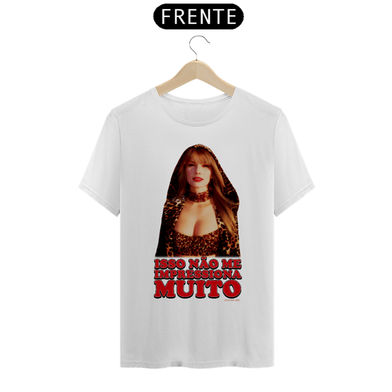 camiseta shania - isso não me impressiona muito (do P ao GG)