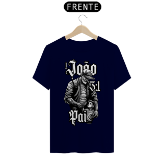 Nome do produto CAMISA QUALITY | 1 JOÃO 3:1 PAI