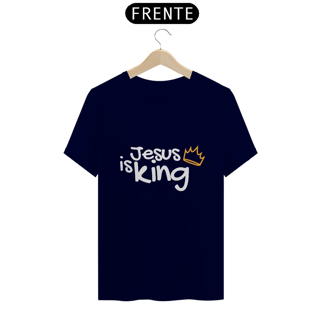 Nome do produto CAMISA QUALITY | JESUS IS KING