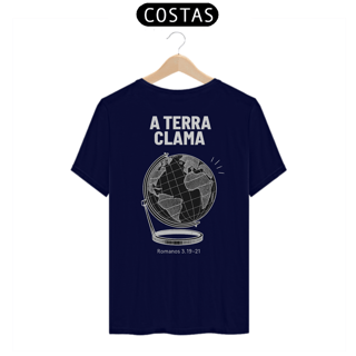 Nome do produto CAMISA QUALITY | A TERRA CLAMA (COSTAS)