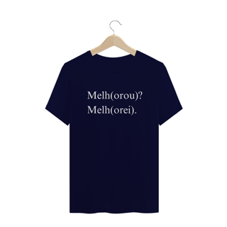 Nome do produto CAMISA PLUS SIZE | MELH(OROU)? MELH(OREI).