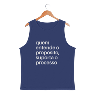 Nome do produto REGATA MASCULINA SPORT DRY UV | QUEM ENTENDE O PROPÓSITO, SUPORTA O PROCESSO