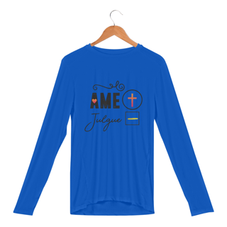 Nome do produto CAMISA MANGA LONGA SPORT DRY UV | AME + JULGUE -