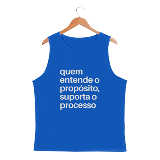 Nome do produto REGATA MASCULINA SPORT DRY UV | QUEM ENTENDE O PROPÓSITO, SUPORTA O PROCESSO